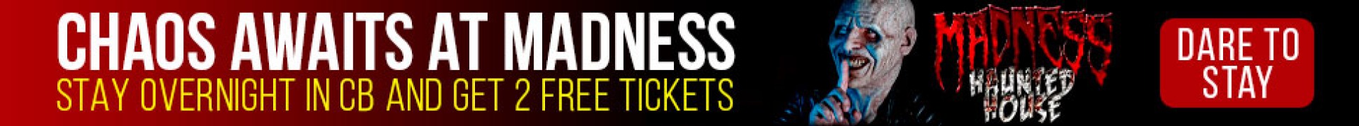 Chaos Awaits: Get two free tickets with an overnight stay in CB
