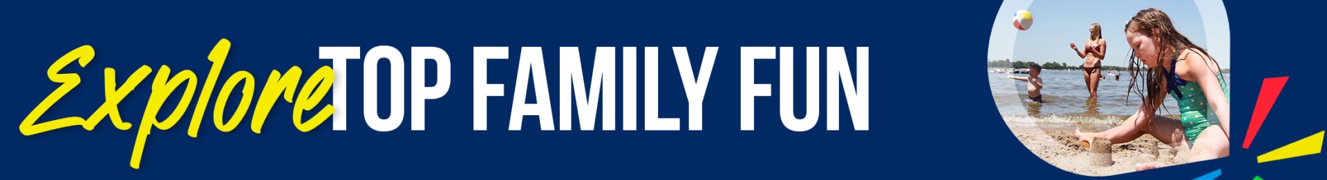 explore top family fun
